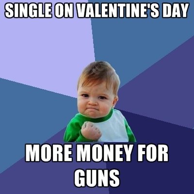 8 Valentine's Day Gun Memes That Aim at the Heart - Wide Open Spaces