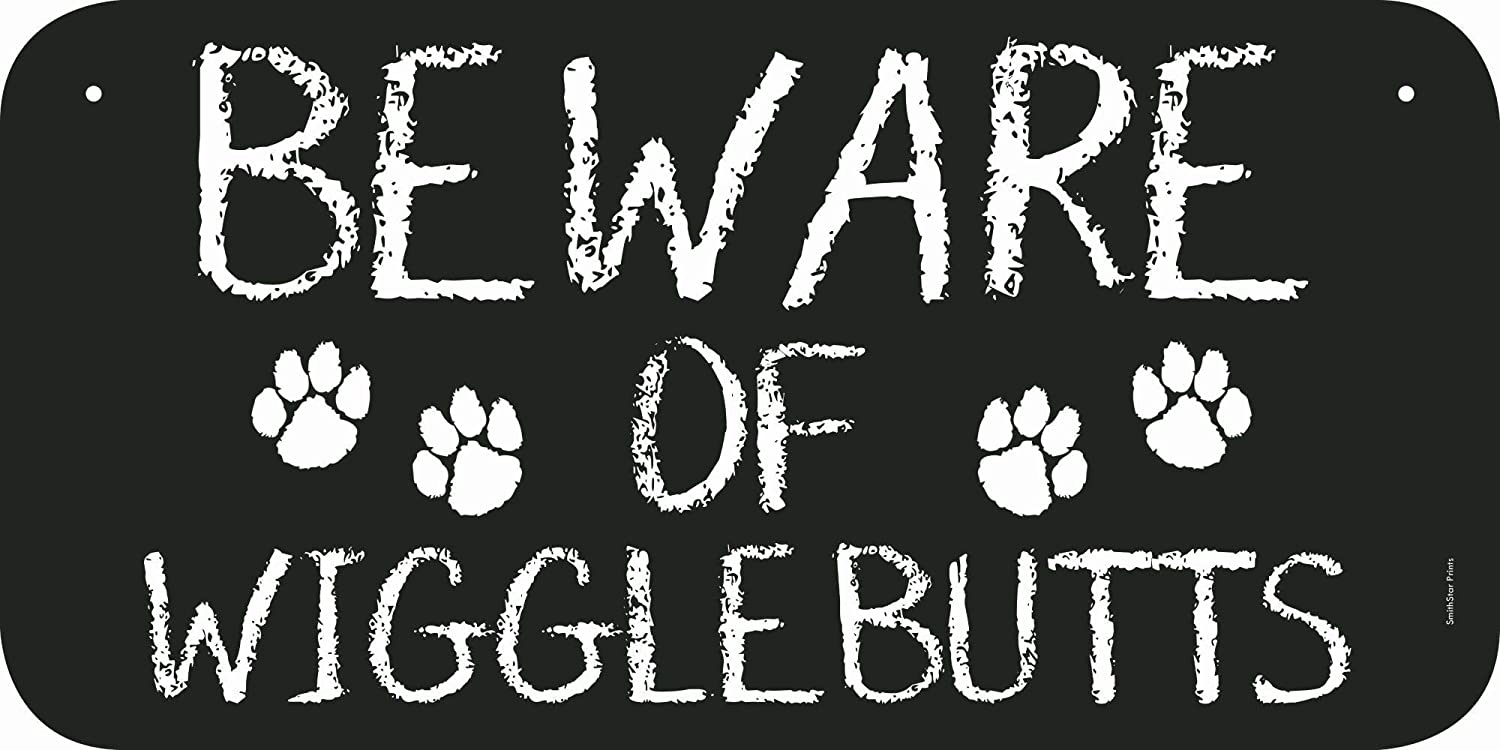 SmithStar Prints Beware of Wigglebutts Metal Sign, Black and White - Decorative and Funny Sign, Indoor and Outdoor Use, 6 x 12 inches