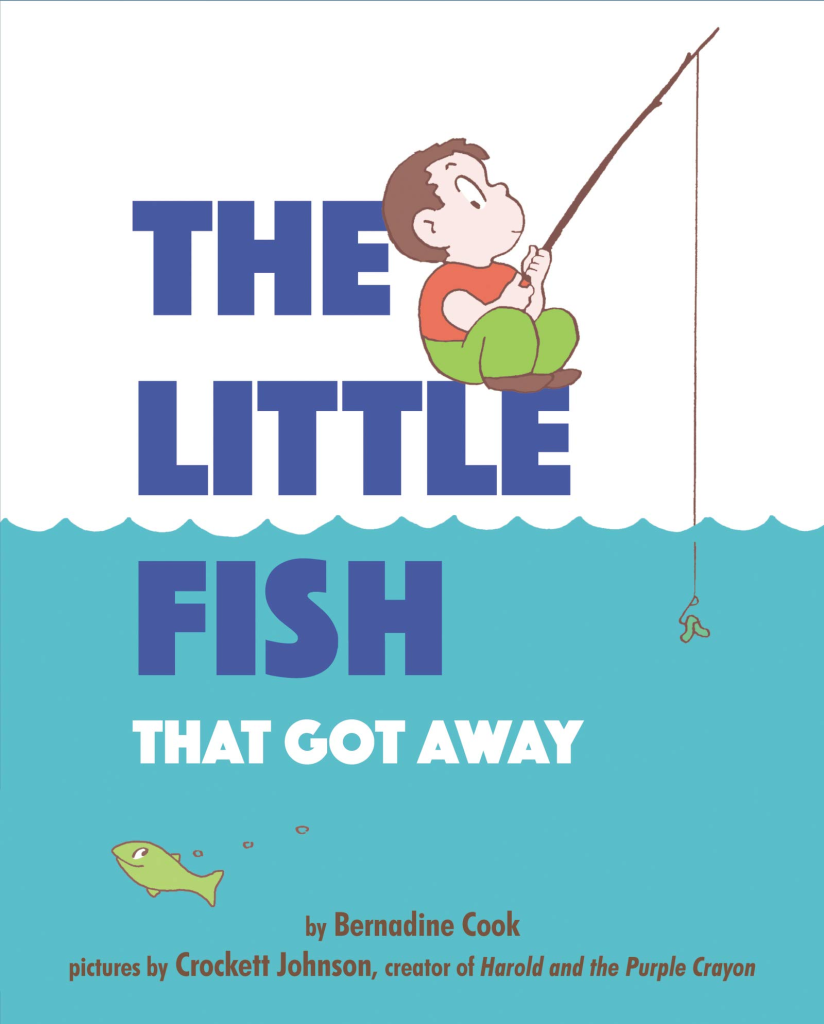 Book cover of "The Little Fish That Got Away," a kid's fishing book.