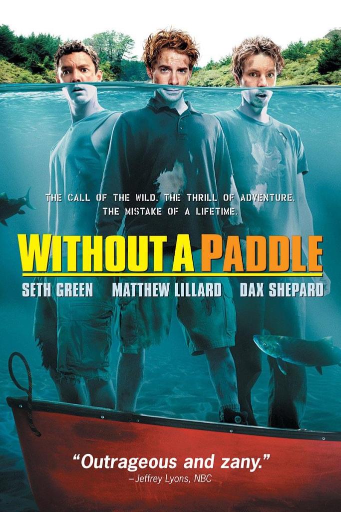 The movie poster for the film "Without a Paddle"